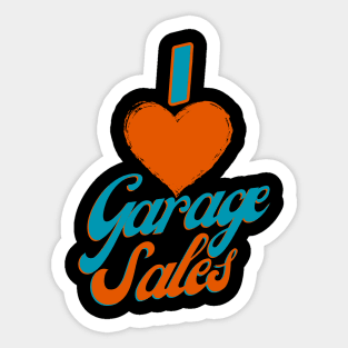 I heart garage sales Sticker